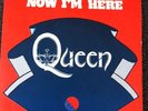QUEEN NOW I'M HERE FRANCE 7