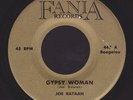 JOE BATAAN on FANIA Gypsy woman / So fine LATIN FUNK BOOGALOO 45