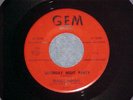 45--REGGIE PERKINS/ROCKIN' MANIACS--SATURDAY NIGHT PARTY/PRETTY KITTY--Gem 1201