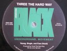 Three The Hard Way   Young Single And Free   Rare Random Rap '92