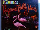 FLAMINGOS REQUESTFULLY YOURS ULTRA-RARE ORIGINAL 1960 END MONO LP DG NEAR MINT
