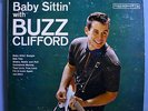 BUZZ CLIFFORD BABY SITTIN' ORIG '62 COLUMBIA ROCKABILLY LP 6EYE STEREO VERY NICE