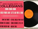 SING ALONG WITH THE COLLEGIANS. Near Mint 1962 doo-wop LP