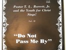 TL T.L. BARRETT JR-DON'T PASS ME BY-PRIVATE PRESS GOSPEL FUNK LP