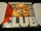 THE JESUS LIZARD 'CLUB' 2LP Color Mail Order Only 200 Pressed/melvins/nirvana