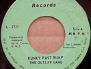 RARE FUNK 45 RPM, THE OUTLAW GANG, FUNKY FAST BUMP, ON RUDI L-2721