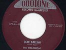 Medallions-Dear Darling-Dootone Doo Wop 45 