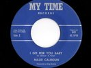 Mod New Breed R&B 45 MILLIE CALHOUN I Go For You Baby HEAR Rare