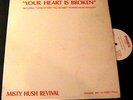 Misty Hush Revival LP DYNAMITE Your Heart Is Broken RARE PRIVATE PSYCH