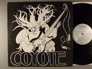 Coyote  Cast Off Your Old Tired Ethics  1975 Private Hard Rocker  Autographed
