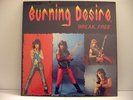 Burning Desire/Break Free-Rare Private Metal