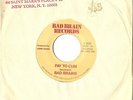 BAD BRAINS PAY TO CUM  U.S. 1981 PRESSING  VINYL 7