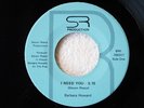 Barbara Howard I Need You REECE 45 deep soul