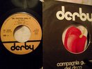 Ronnie (James) Dio - Che Tristezza Senza Te (Mr.Misery)/Our Year - Derby DB 5084