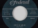 R&B Rocker 45 RUDY MOORE Step It Up And Go FEDERAL HEAR