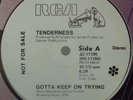 PROMO* Tenderness - Gotta Keep On Trying *KILLER SOUL* Scarce *TELLY LOVE* 78