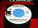 NOEL ODOM & GROUP Come On Down To Earth 45 Killer Fuzz Garage/Psych Mod