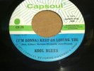 RARE SWEET SOUL /NORTHERN..... KOOL BLUES (CAPSOUL)