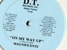 RARE MODERN INDIE SOUL MAGNIFICENTS ON MY WAY UP DISCO BOOGIE FUNK JAZZ
