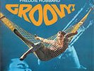 FREDDIE HUBBARD - GROOVY - 180 GRAM (WAXTIME) LP NEW