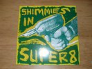 Shimmies In Super 8 2x7