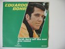 EDUARDO BOHR  you came SPANISH 45 PS BLUE EYED SOUL PSYCH FUZZ MINT