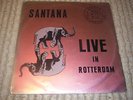 SANTANA LIVE IN ROTTERDAM NO TMOQ MAF INCORPERATED