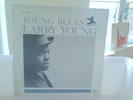 LARRY YOUNG QUARTET - YOUNG BLUES - NEW JAZZ - MONO -RVG - ORIGINAL 