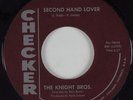 Northern Soul 45 KNIGHT BROS Second Hand Lover CHECKER HEAR VG++