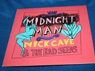 Nick Cave & The Bad Seeds - Midnight Man LTD Edition  7