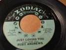 RUBY ANDREWS Zodiac 1010 JUST LOVING YOU / THE LOVE I NEED  -LISTEN
