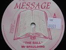 RARE Mr Spaulding The Ball UK The Message 12