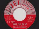Texas 60s R&B/SOUL CHARLES BERRY Don't Call On Me/I'm a Poor Boy M- HEAR BOTH