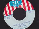 SAM BAKER you'd better check what you got/storming and raining RARE SOUL 45 usa