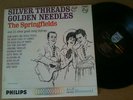 The Springfields LP Silver Threads & Golden Needles w/ Dusty Springfield