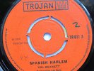 Spanish Harlem - Val Bennett / If I Did Know - Roy Shirley - Trojan EX+