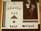 LARRY MARSHALL - I Admire You - See Me Yah Recors - Jamaica - RARE 1975