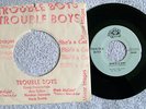 TROUBLE BOYS,SHES A CAT / MIRROR IMAGES,RARE,7