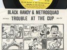 Black Randy & Metrosquad-Trouble At The Cup-Rare Orig. Punk 45-NM-Dangerhouse