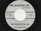 KILLER DOOWOP-SUNNY BOYS-MR. MAESTRO 805-FOR THE REST OF MY LIFE/MY FRIEND SAM