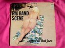 THE BIG BAND SCENE AND ALL THAT JAZZ - Rare 2 disc Vinyl LP - Cheesecake Cover