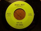 THE COBRAS Good Bye on MILKY WAY Killer Girl Garage 45 M-