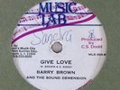 BARRY BROWN / ALTON ELLIS & ZOOT SIMMS Give Love / Misty 10