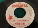 RARE  NORTHERN SOUL 45 on CONGRESS Ritchie Adams  I Can't Escape From You
