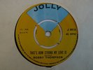 EX JOLLY 001 BOBBY THOMPSON THAT'S HOW STRONG MY LOVE IS TROUBLE TOWN REGGAE SKA