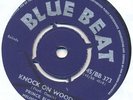 listen*PRINCE BUSTER*knock on wood / and I love her*SKA ROCKSTEADY MOD*blue beat