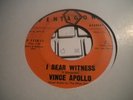 VINCE APOLLO i bear witness ORIG NOTHERN SOUL SINGLE pentagon