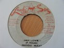 FREDDIE MCKAY – JAH LOVE I – ORIG. LUCKY STAR 7” - JAH SHAKA KILLER