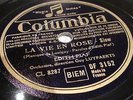 Edith Piaf la Vie en Rose Columbia DF 3152,    78rpm 10’’ French Pressing E+