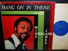 MIKE JAMES KIRKLAND, Hang on in there, Original Bryan BS-9001 in shrink